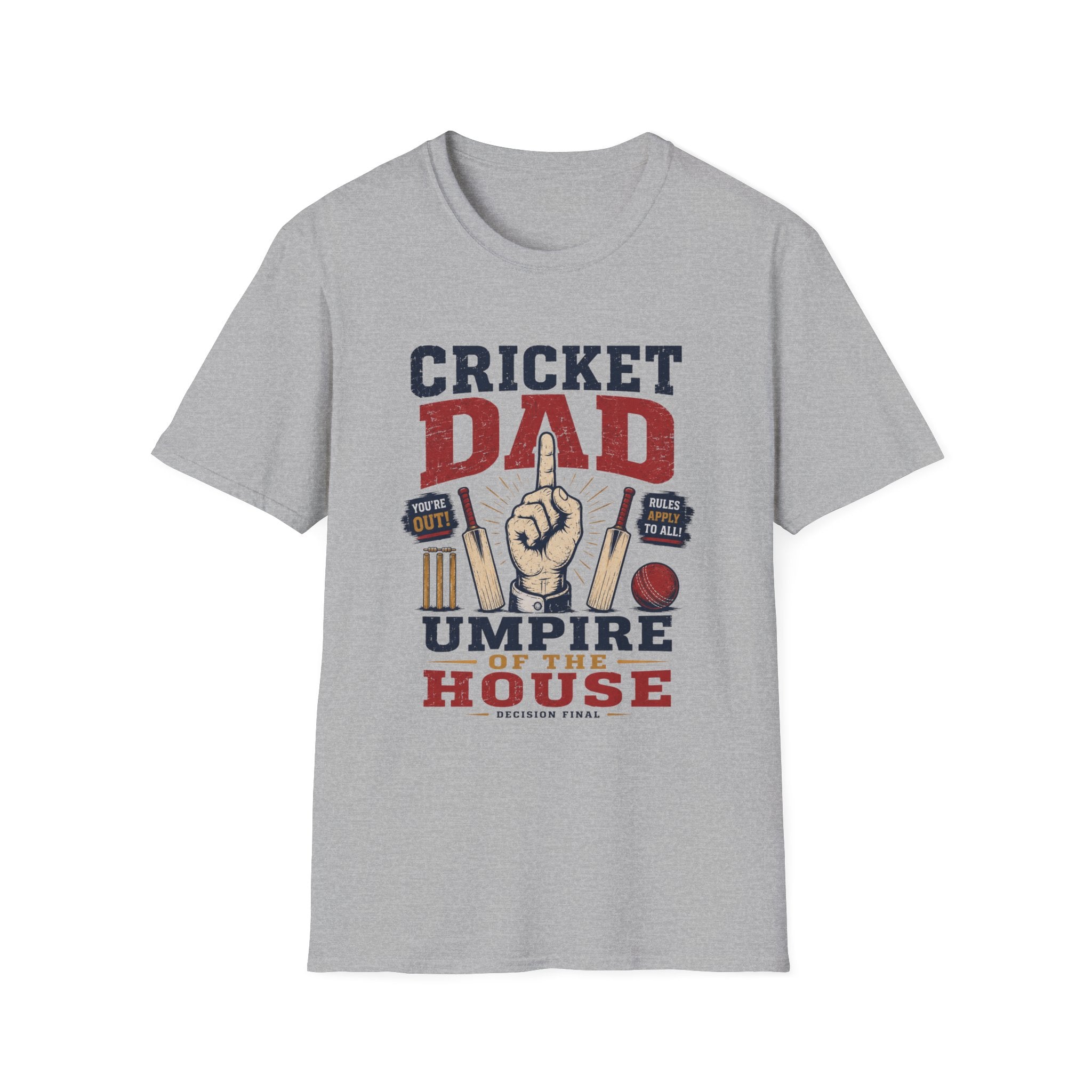 Cricket Dad Umpire Of The House T-Shirt