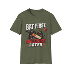 Bat First Apologise Later T-Shirt