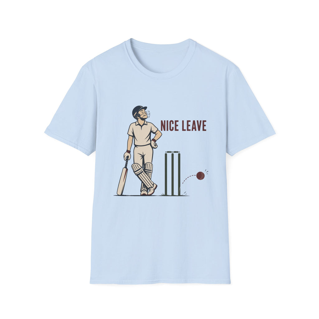 Nice Leave T-Shirt