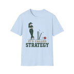 Its Called Strategy T-Shirt