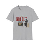 Still Not Out Obviously T-Shirt