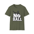 No Ball T-Shirt
