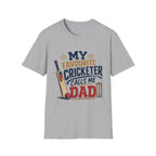 My Favourite Cricketer Calls Me Dad T-Shirt