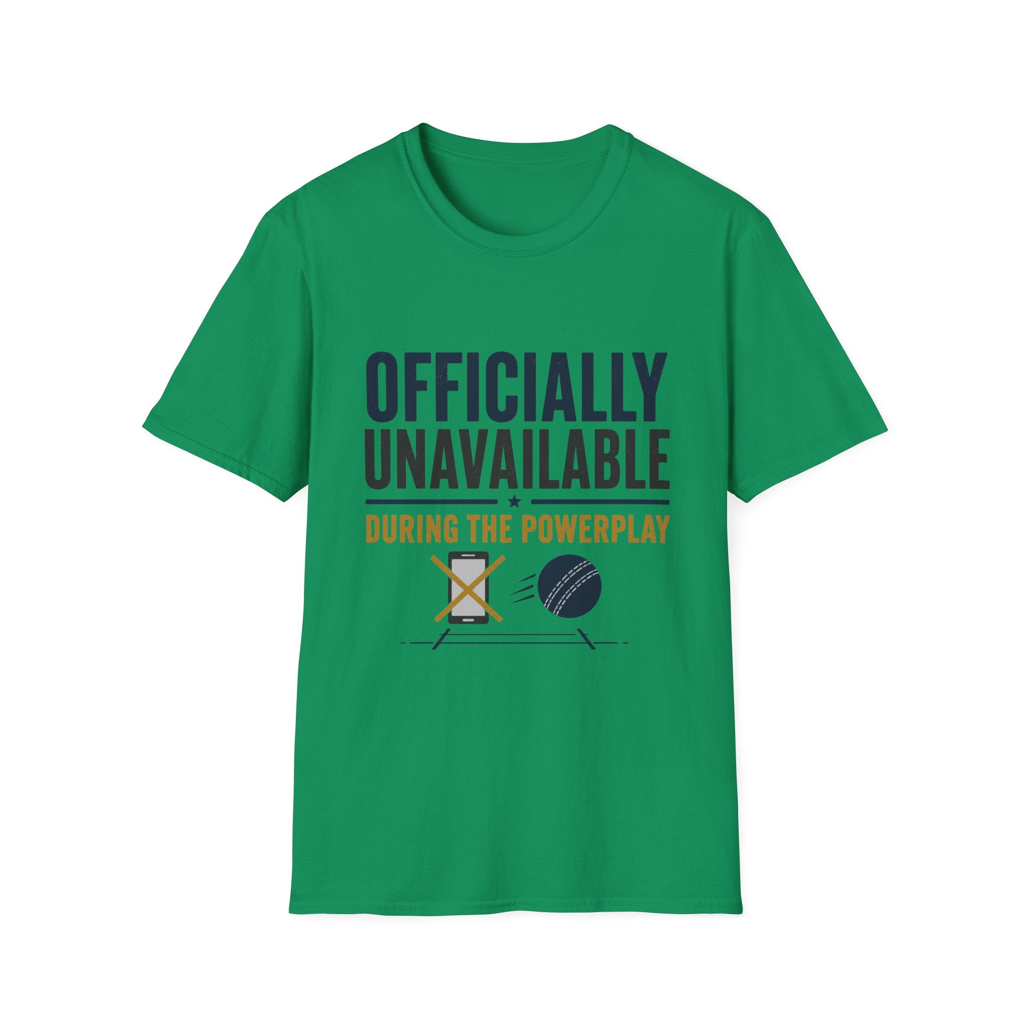 Officially Unavailable During The Powerplay T-Shirt