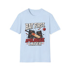 Bat First Apologise Later T-Shirt
