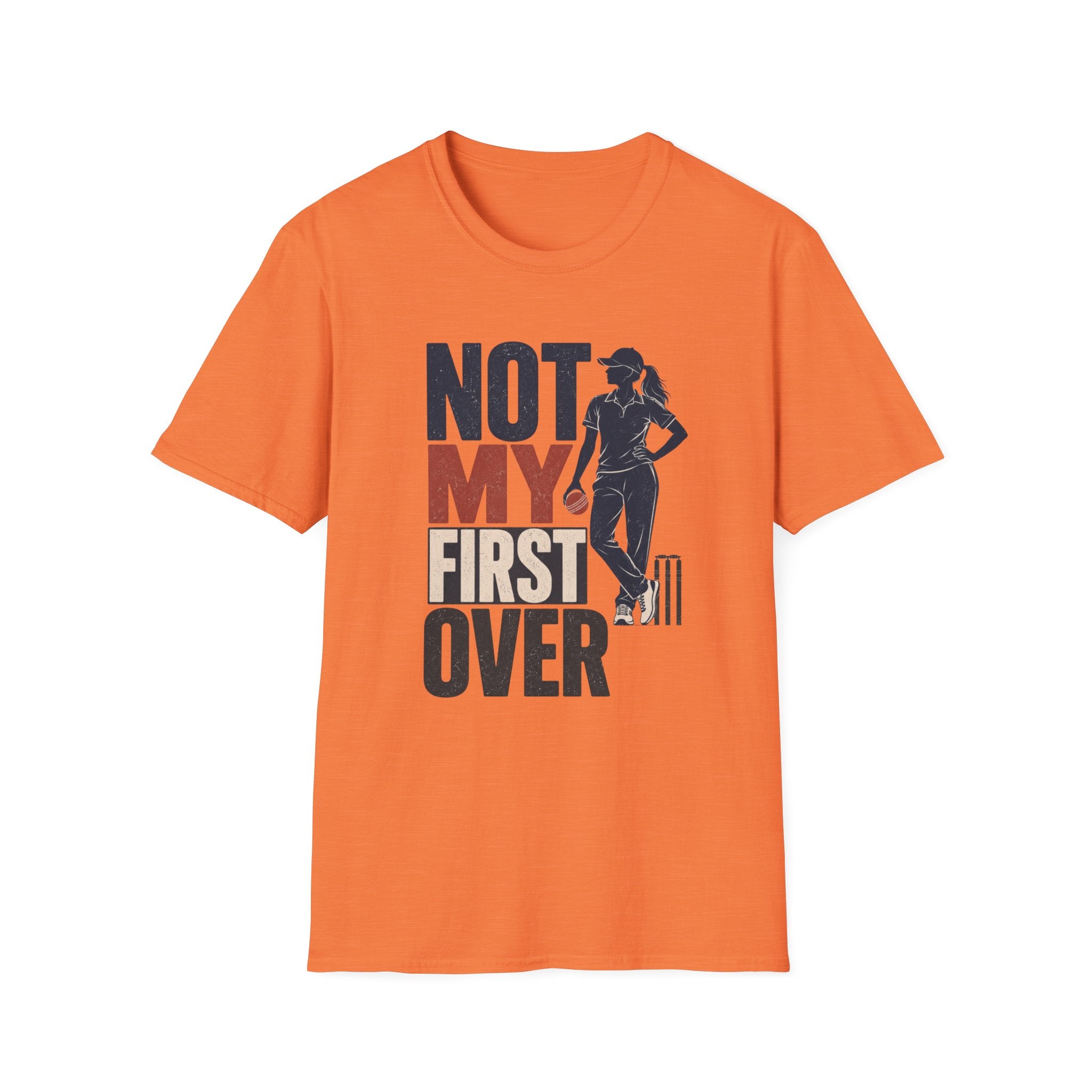 Not My First Over T-Shirt