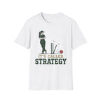 Its Called Strategy T-Shirt