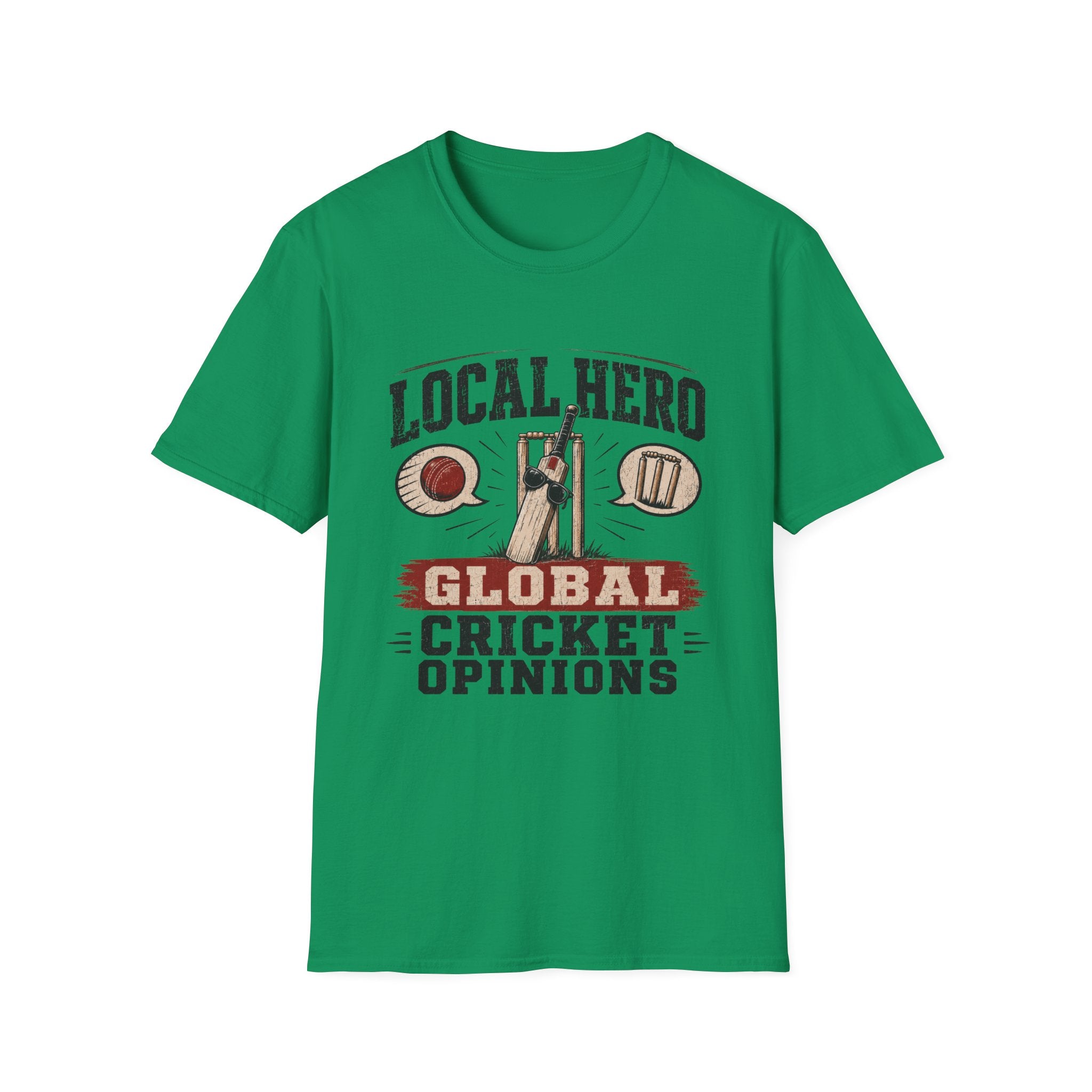 Local Hero Global Cricket Opinions T-Shirt
