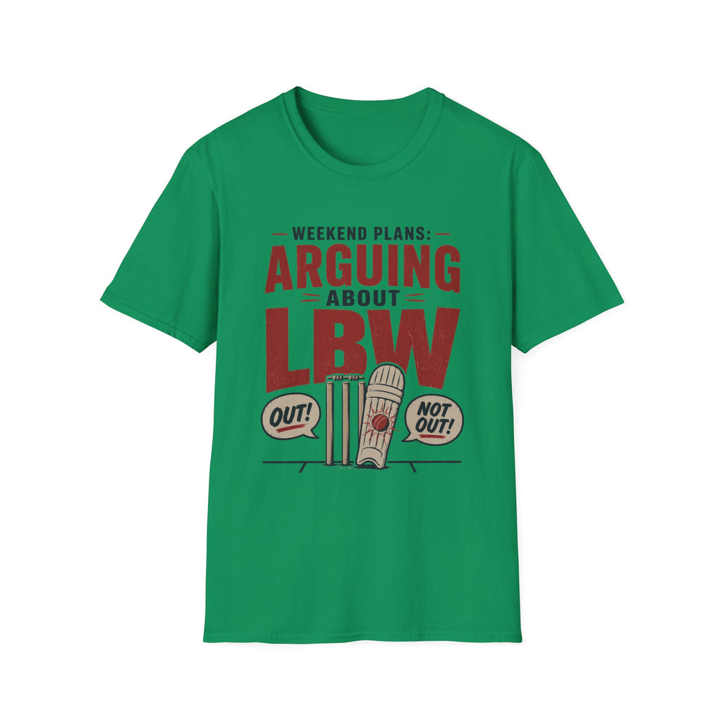 Weekend Plans Arguing About LBW T-Shirt