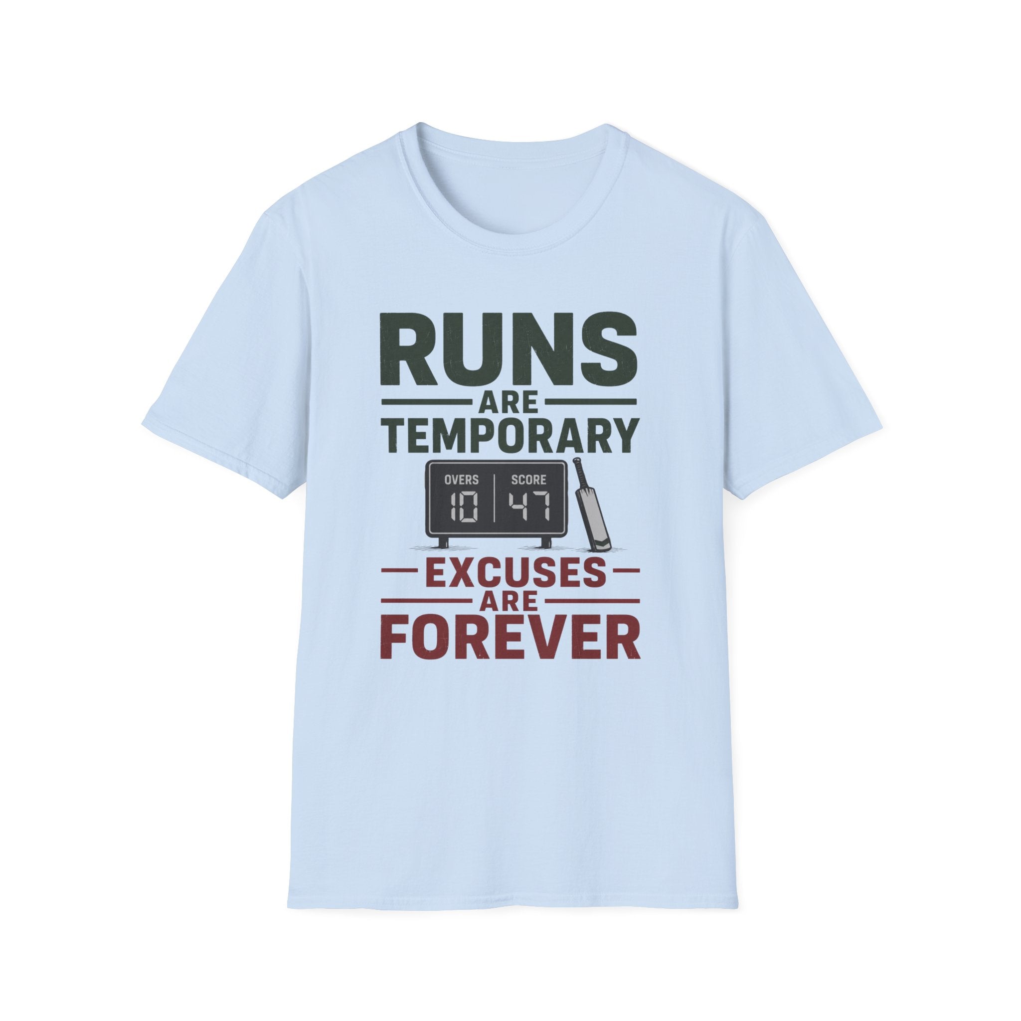 Runs Are Temporary Excuses Are Forever T-Shirt