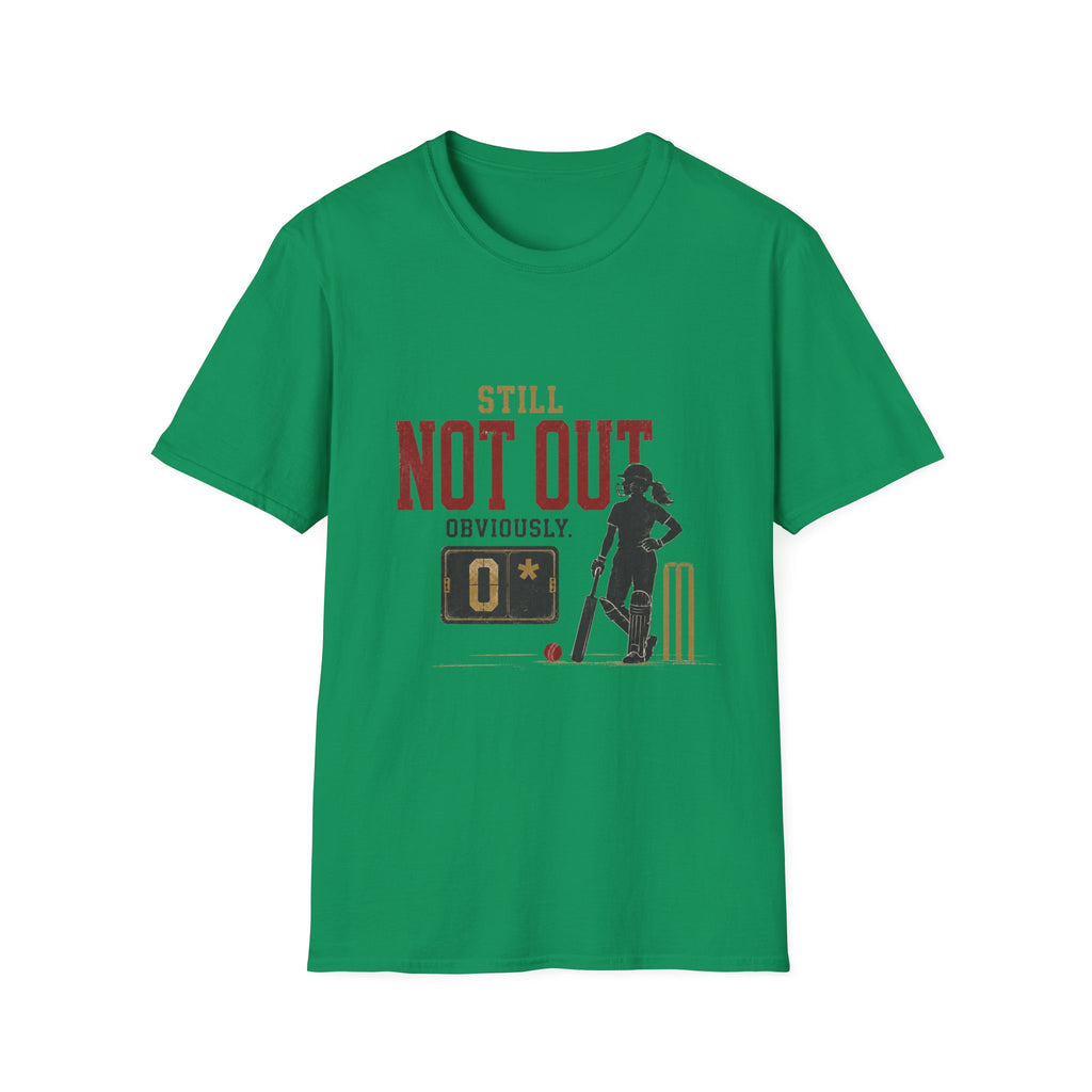 Still Not Out Obviously T-Shirt