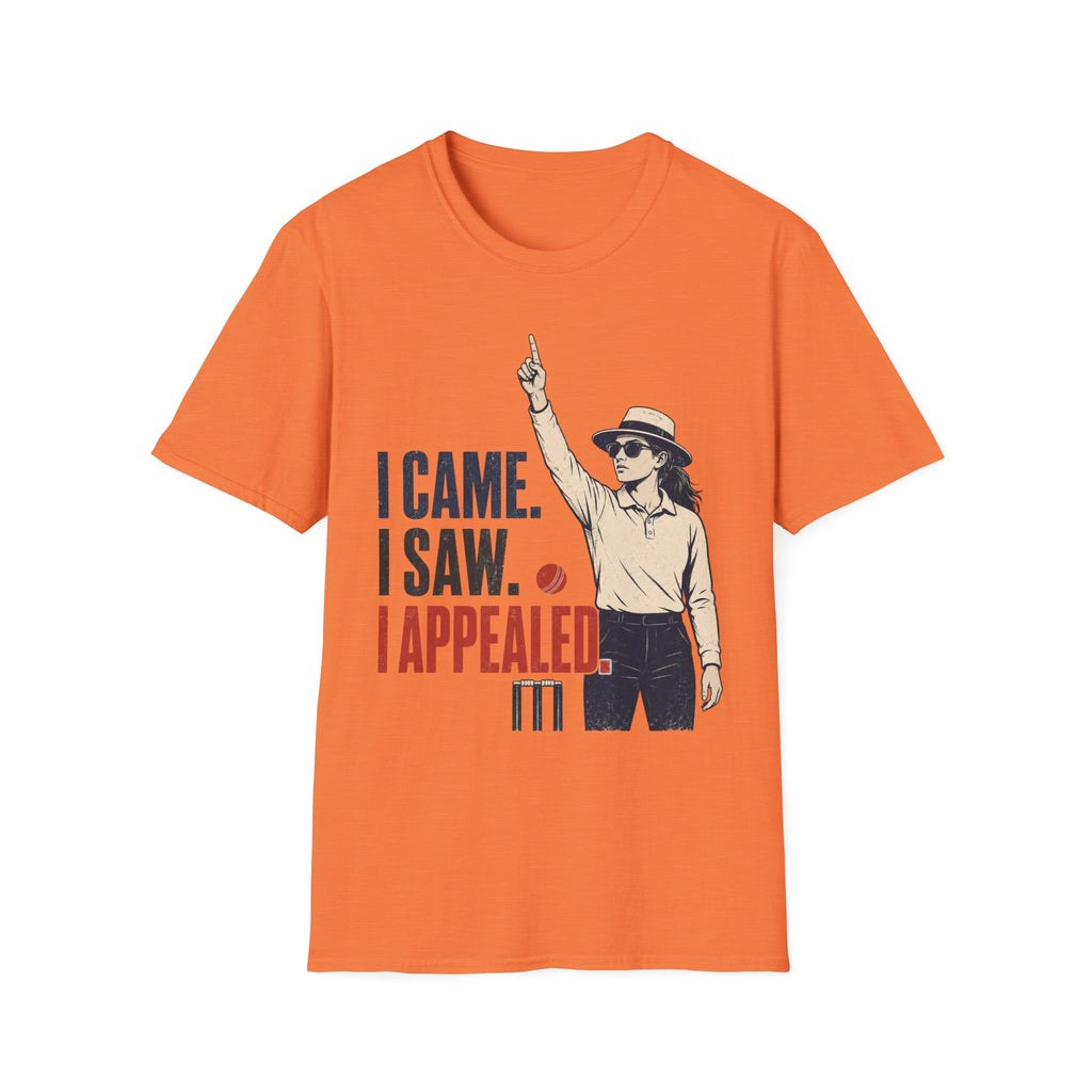 I Came I Saw I Appealed T-Shirt