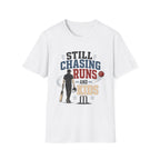 Still Chasing Runs And Kids T-Shirt
