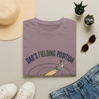 Dads Fielding Position T-Shirt
