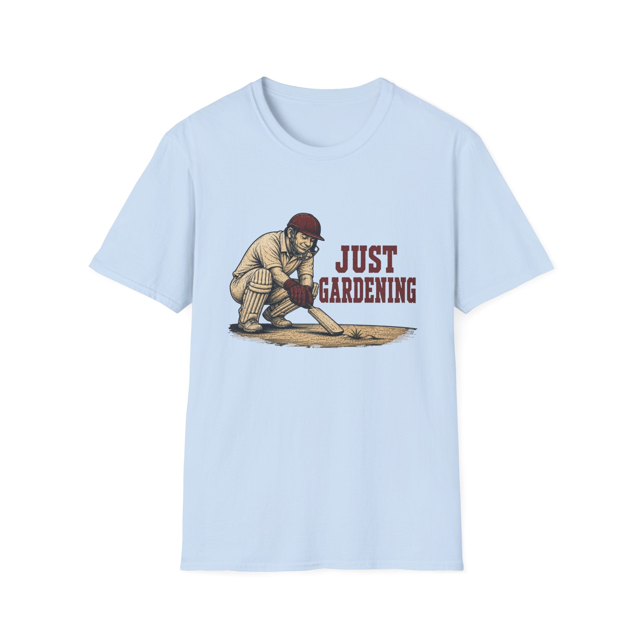 Just Gardening T-Shirt