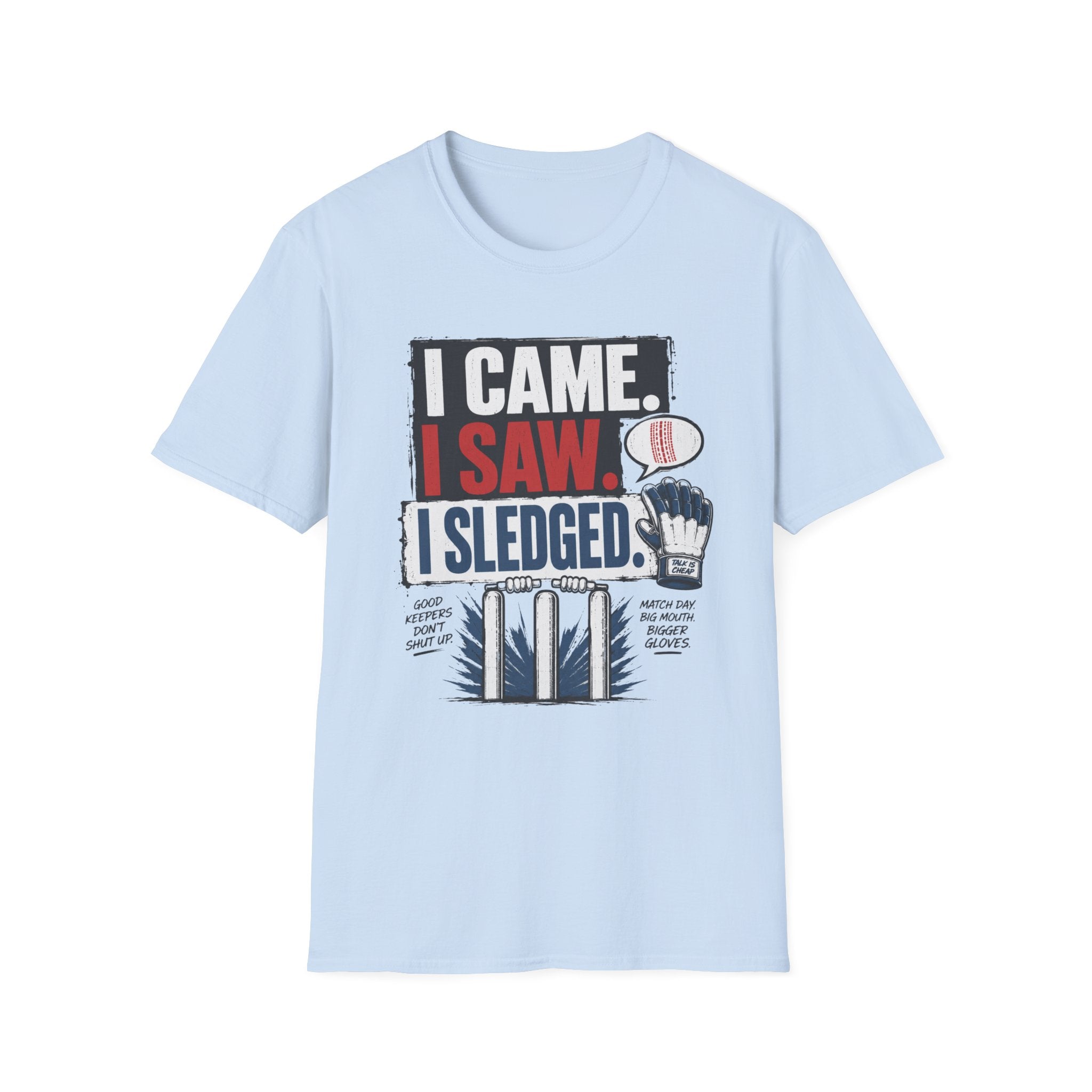I Came I Saw I Sledged T-Shirt