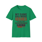 My Game Has More Issues Than The Scoreboard T-Shirt