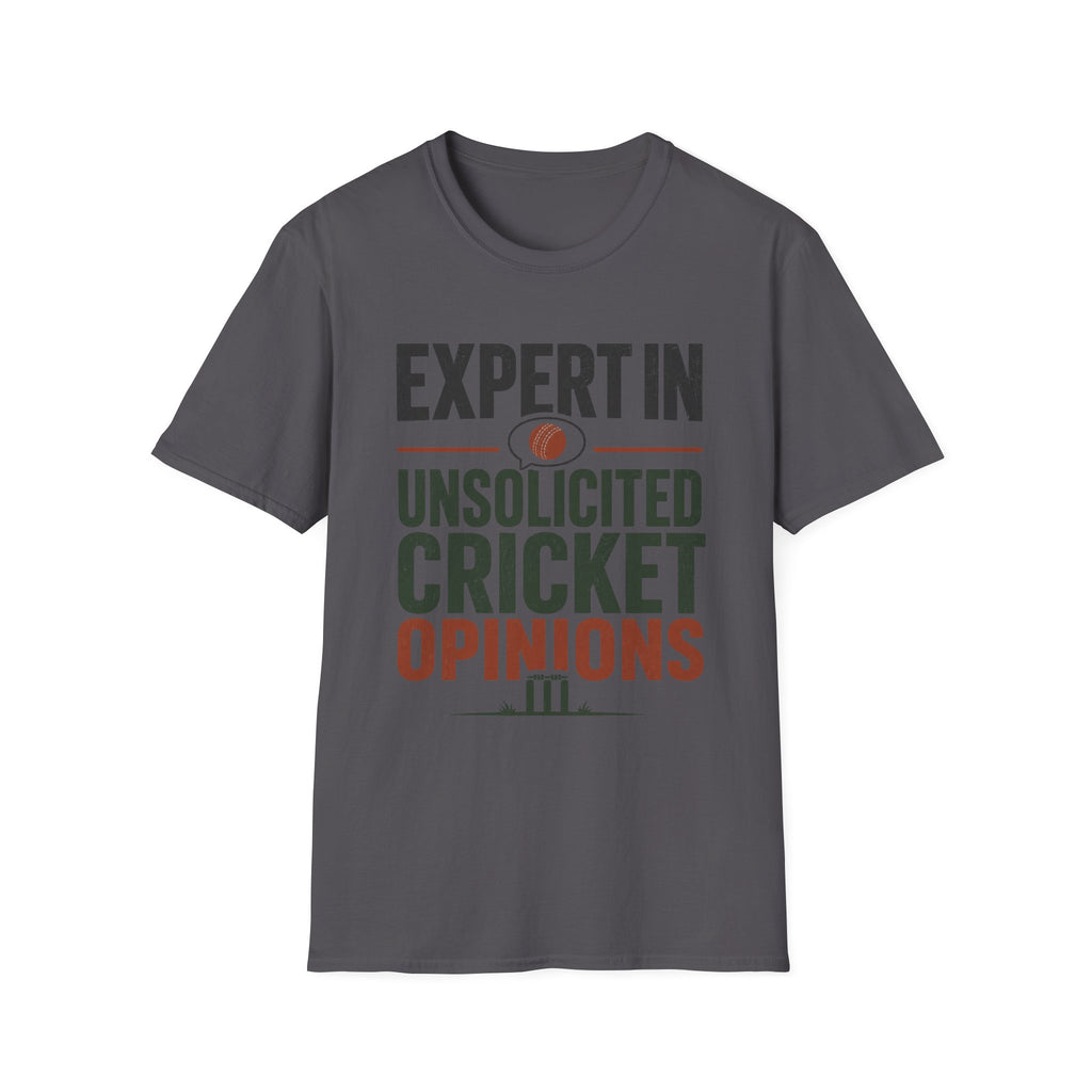Expert In Unsolicited Cricket Opinions T-Shirt