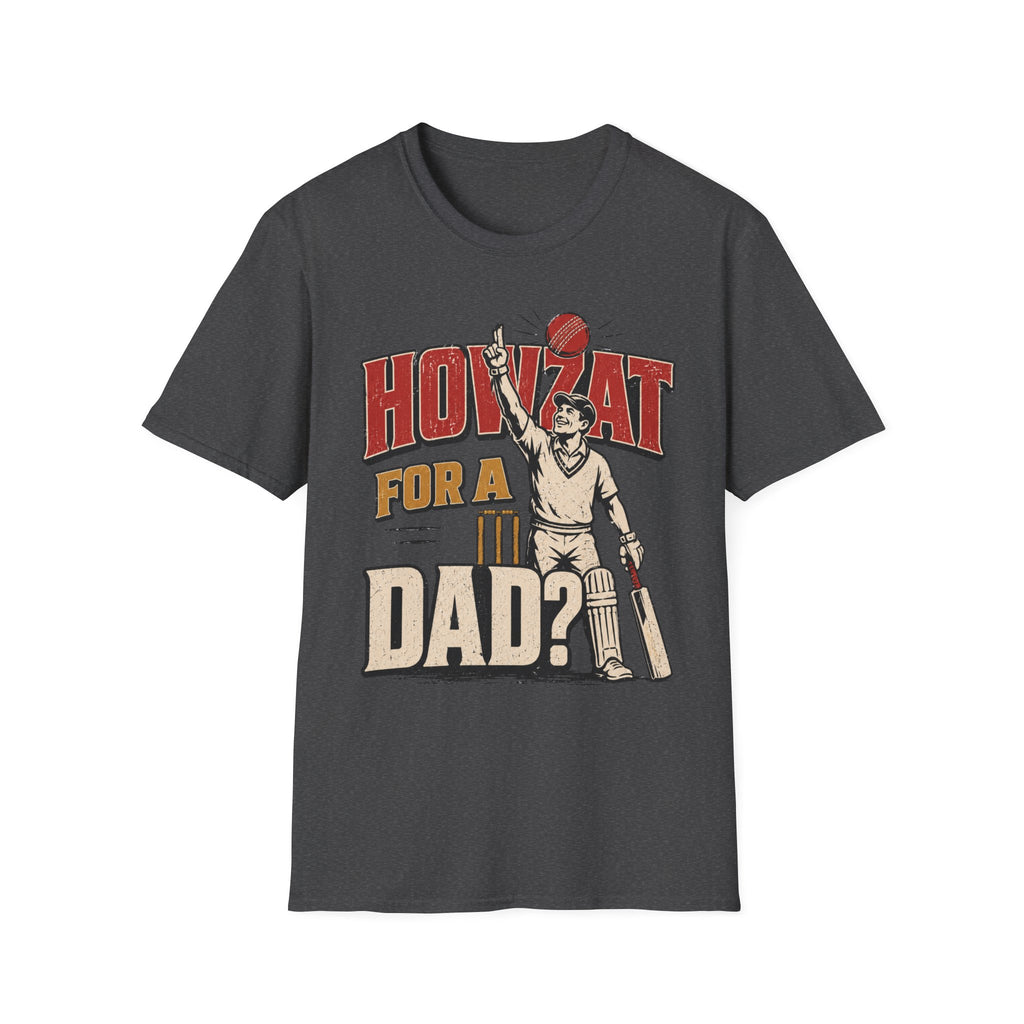 Howzat For A Dad T-Shirt
