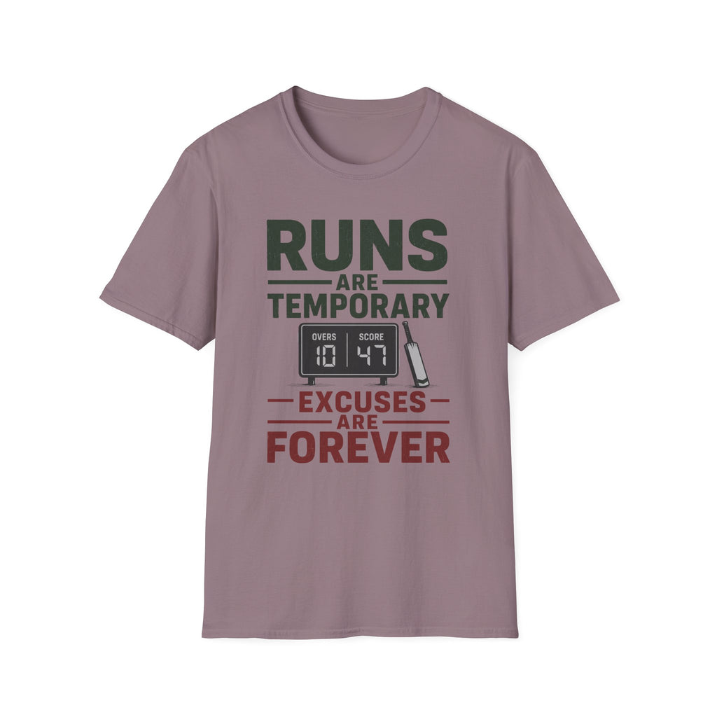 Runs Are Temporary Excuses Are Forever T-Shirt