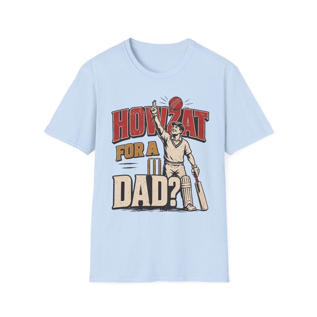 Howzat For A Dad T-Shirt