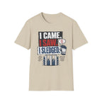 I Came I Saw I Sledged T-Shirt