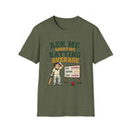 Ask Me About My Batting Average T-Shirt