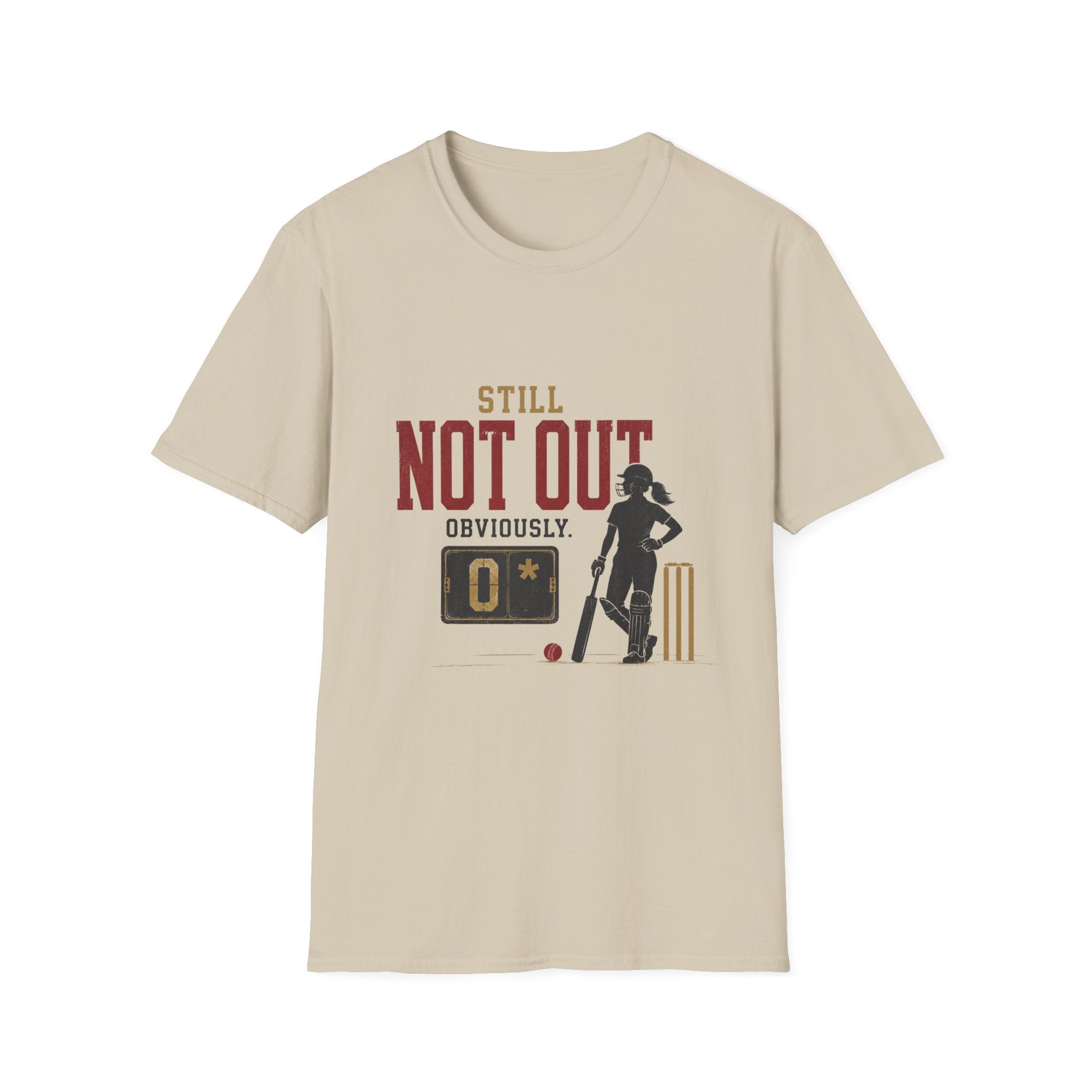 Still Not Out Obviously T-Shirt