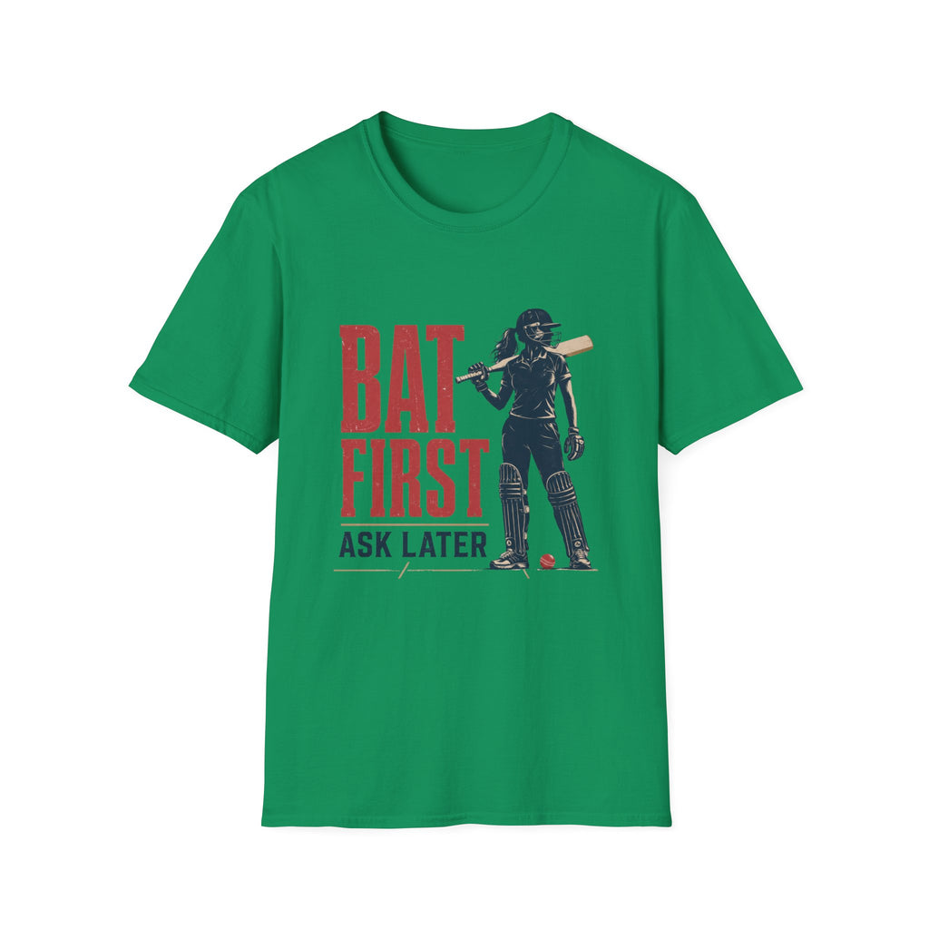 Bat First Ask Later Cricket T-Shirt