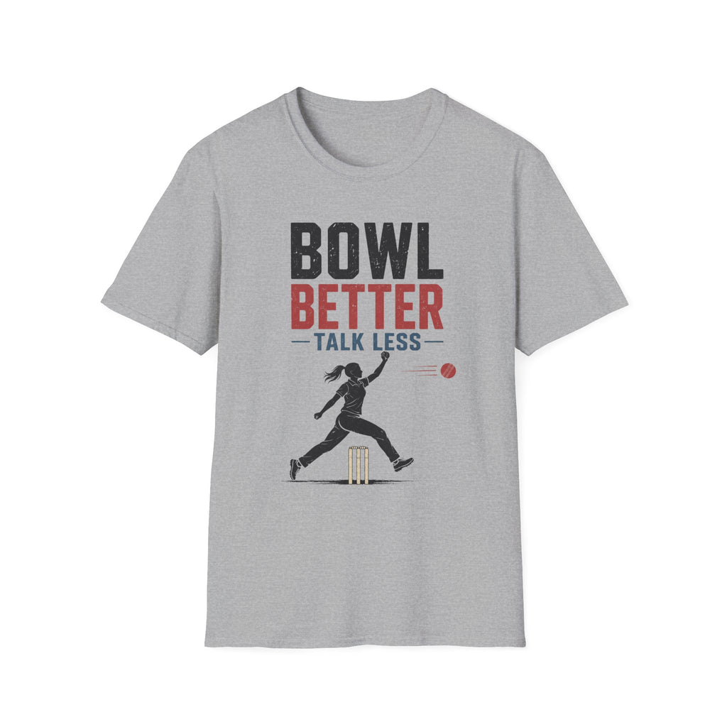 Bowl Better Talk Less T-Shirt