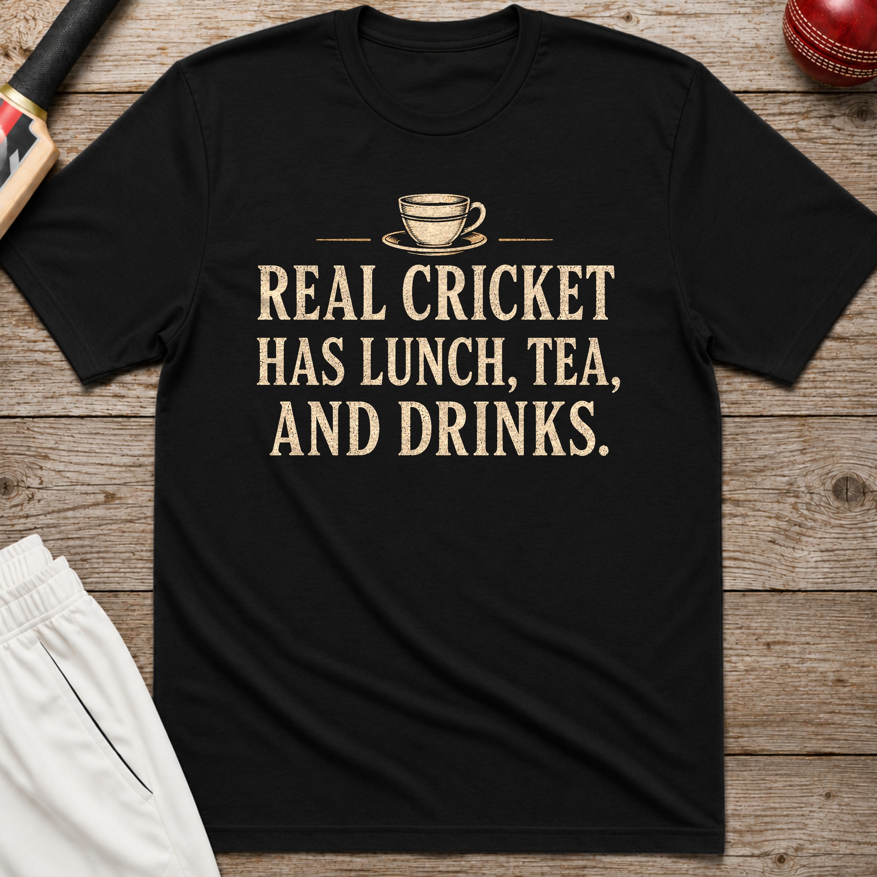 Real Cricket Has Lunch Tea And Drinks T-Shirt - Black
