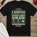 I Survived A Five Day Draw T-Shirt - Black