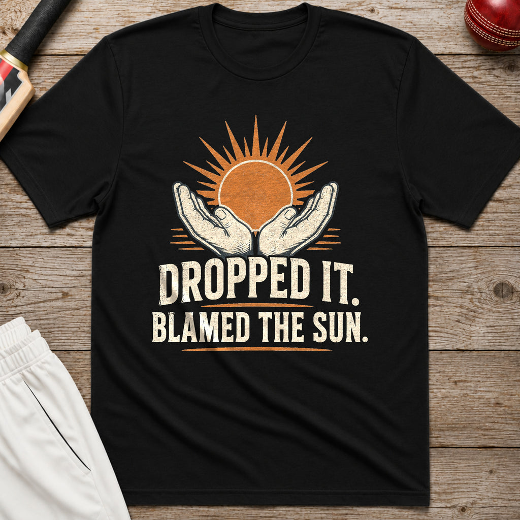 Dropped It Blamed The Sun T-Shirt - Black