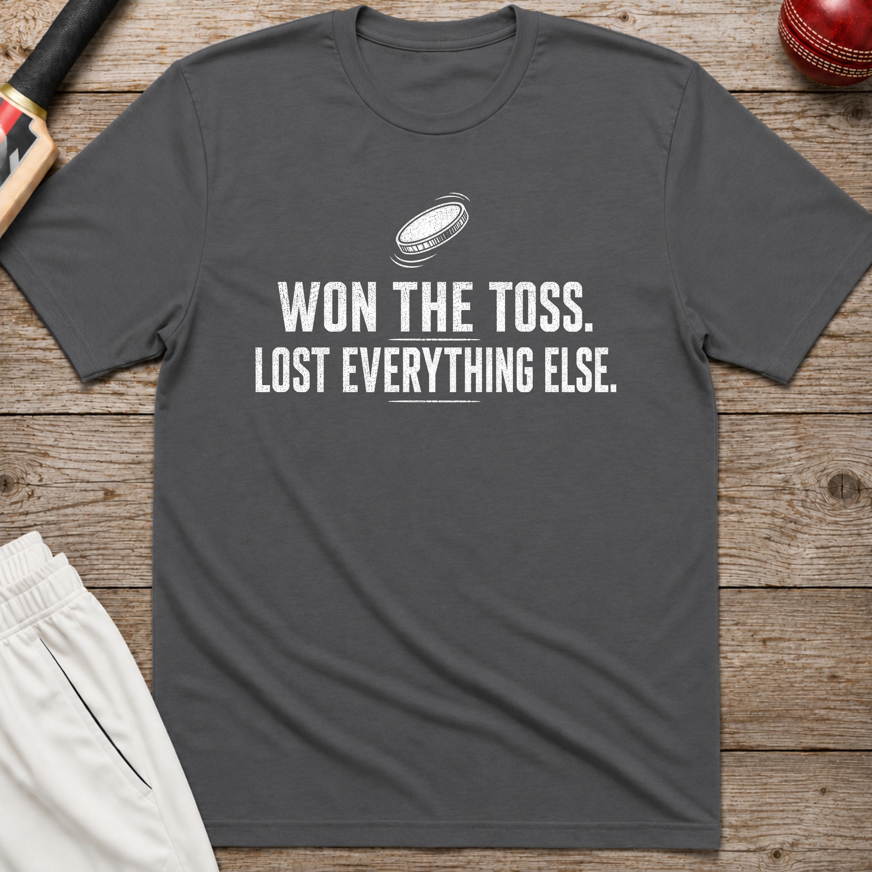 Won The Toss Lost Everything Else T-Shirt - Charcoal