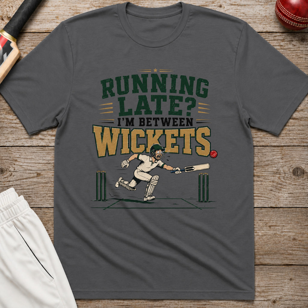 Running Late Im Between Wickets T-Shirt - Charcoal