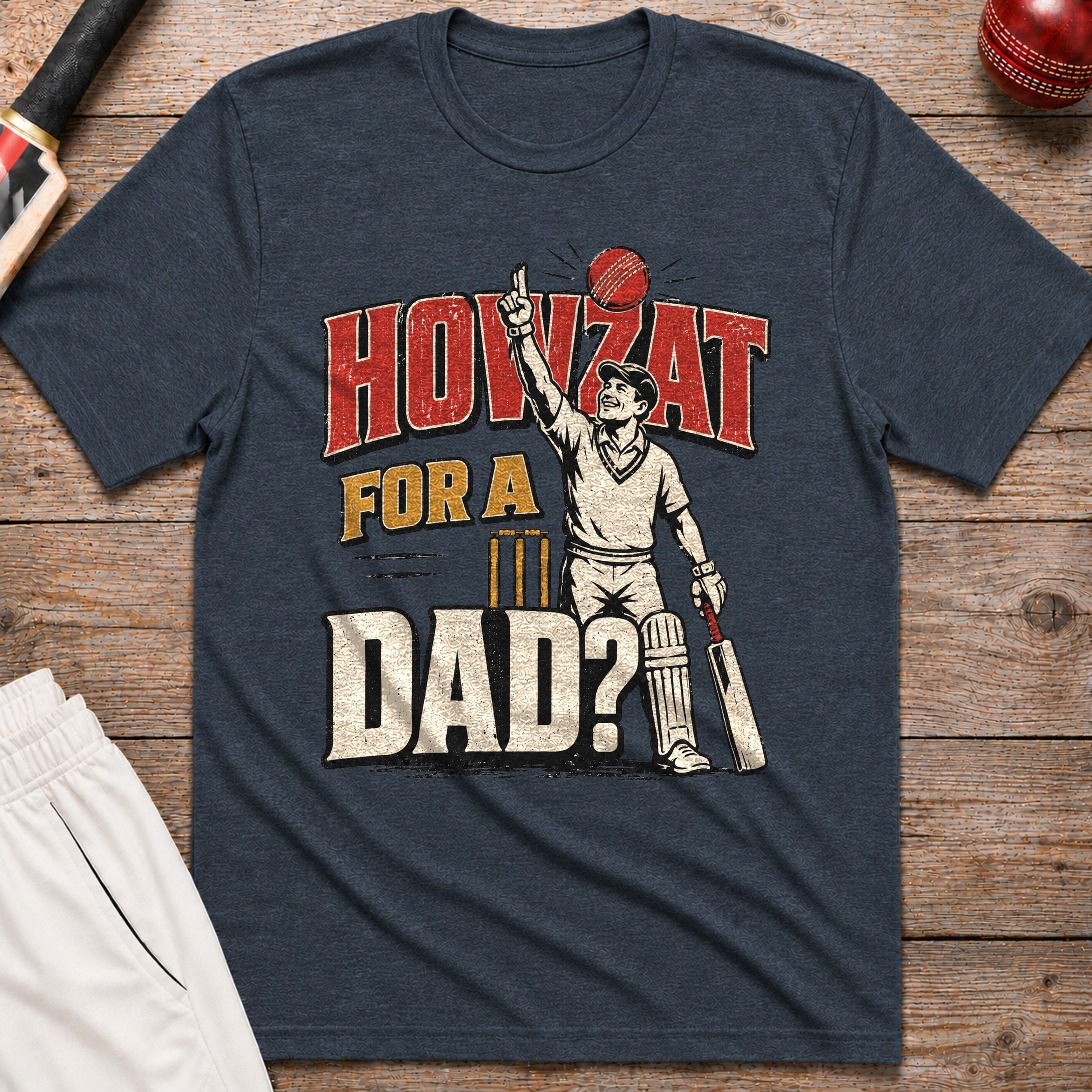 Howzat For A Dad T-Shirt - Dark Heather