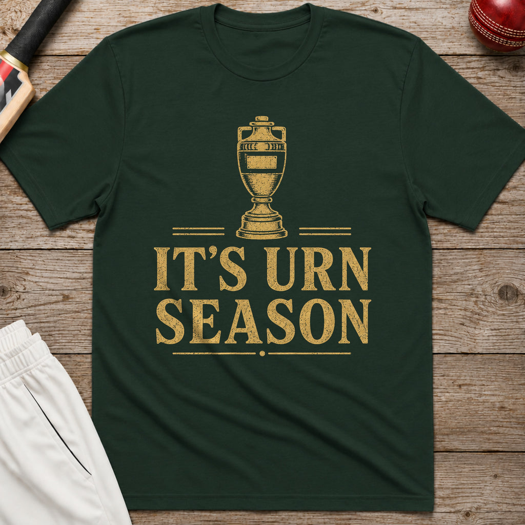 Its Urn Season T-Shirt - Forest Green