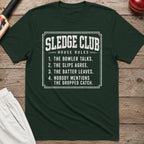Sledge Club House Rules T-Shirt - Forest Green