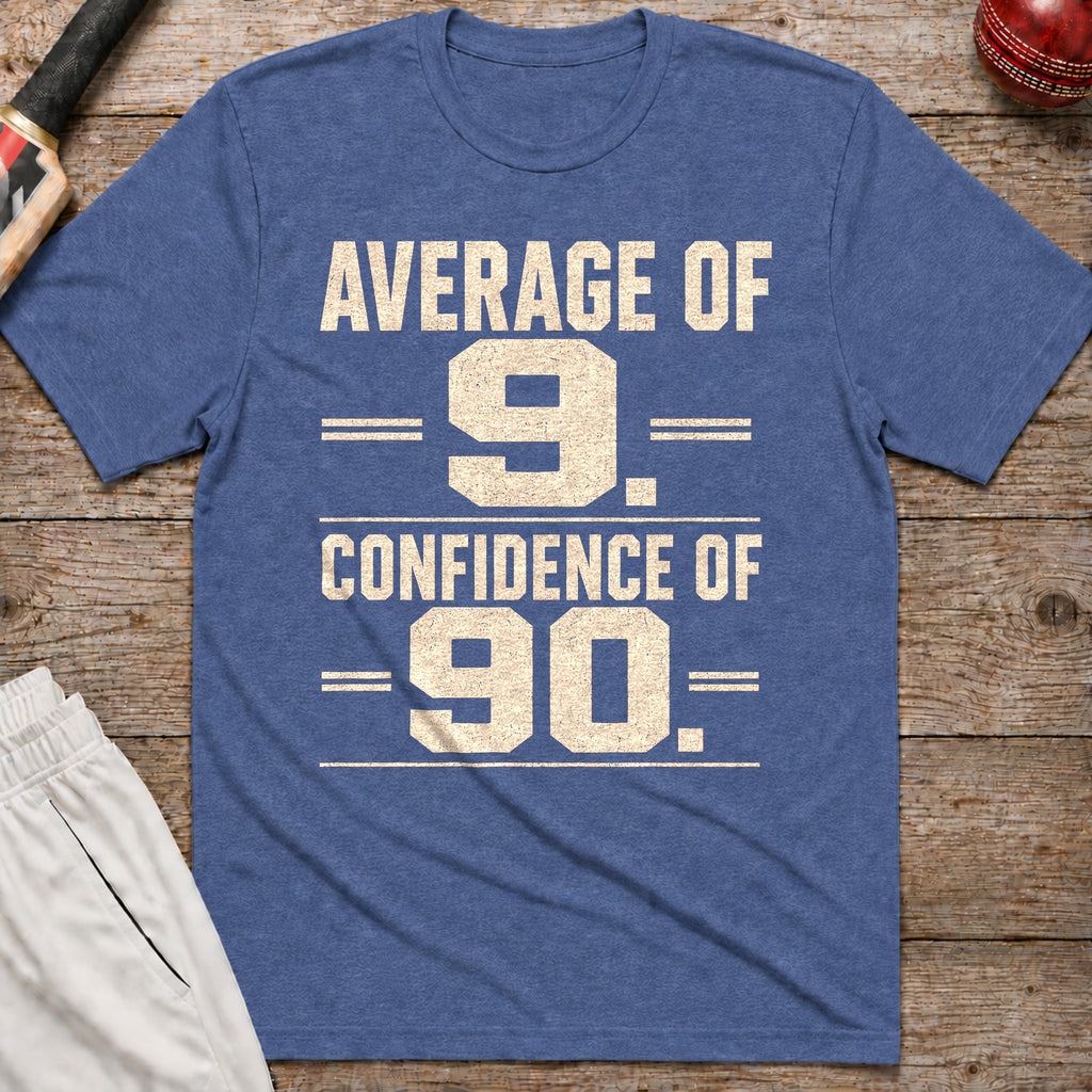 Average Of 9 Confidence Of 90 T-Shirt - Heather Indigo