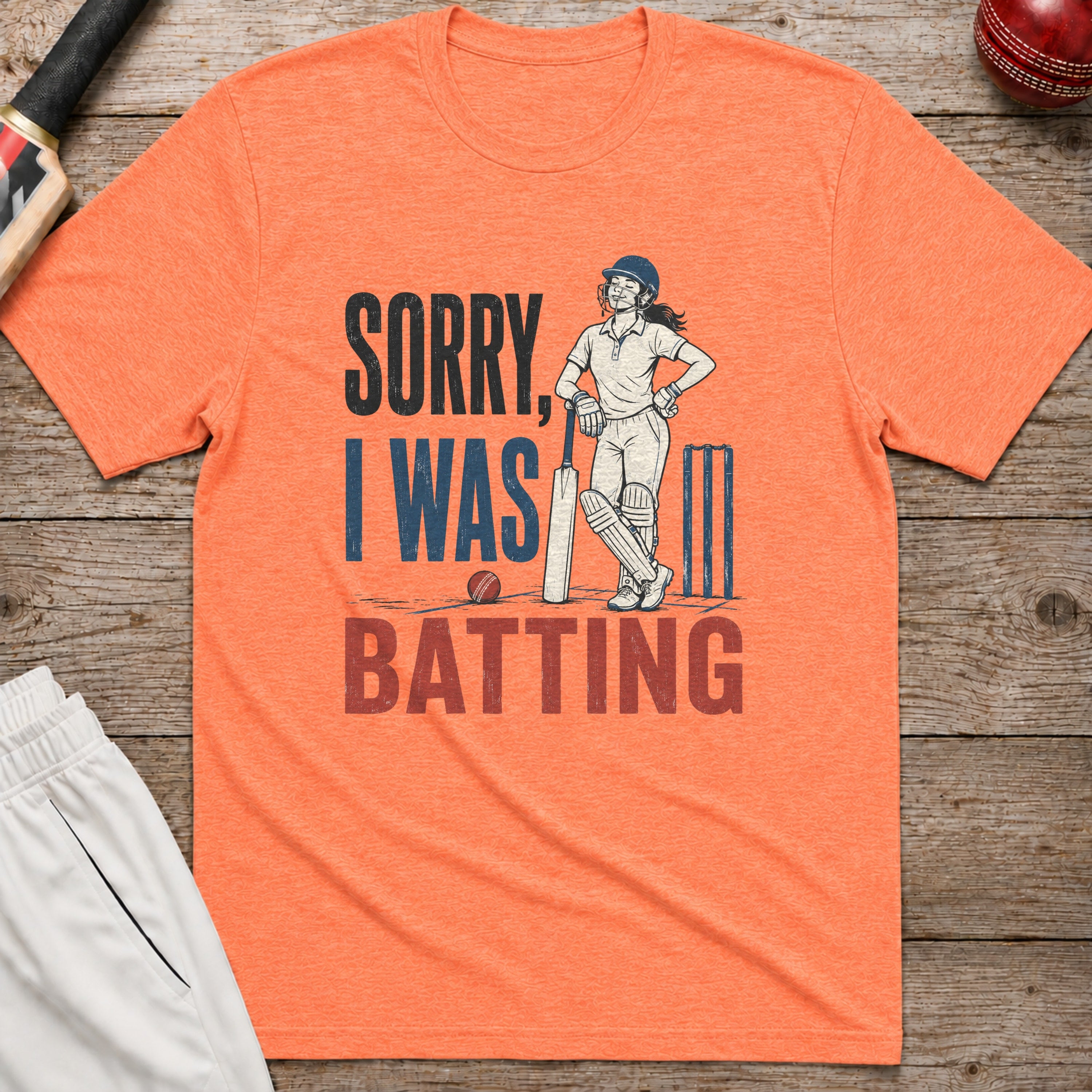 Sorry I Was Batting T-Shirt - Heather Orange