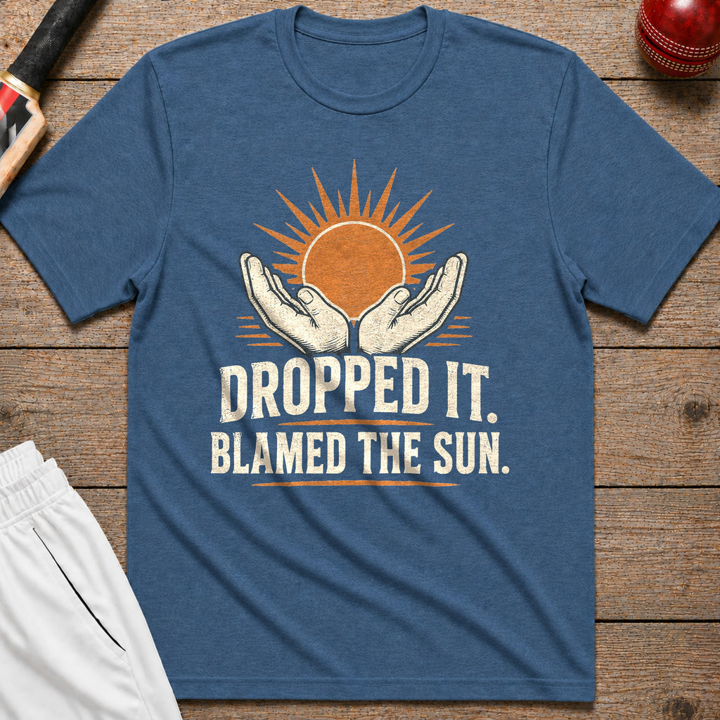 Dropped It Blamed The Sun T-Shirt - Indigo Blue