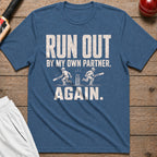 Run Out By My Own Partner Again T-Shirt - Indigo Blue