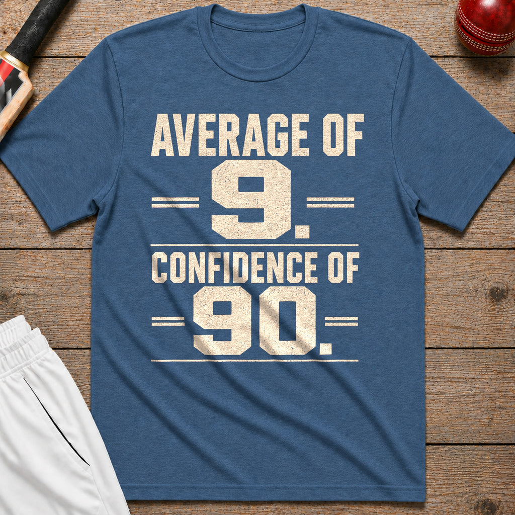 Average Of 9 Confidence Of 90 T-Shirt - Indigo Blue