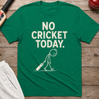 No Cricket Today T-Shirt - Kelly Green