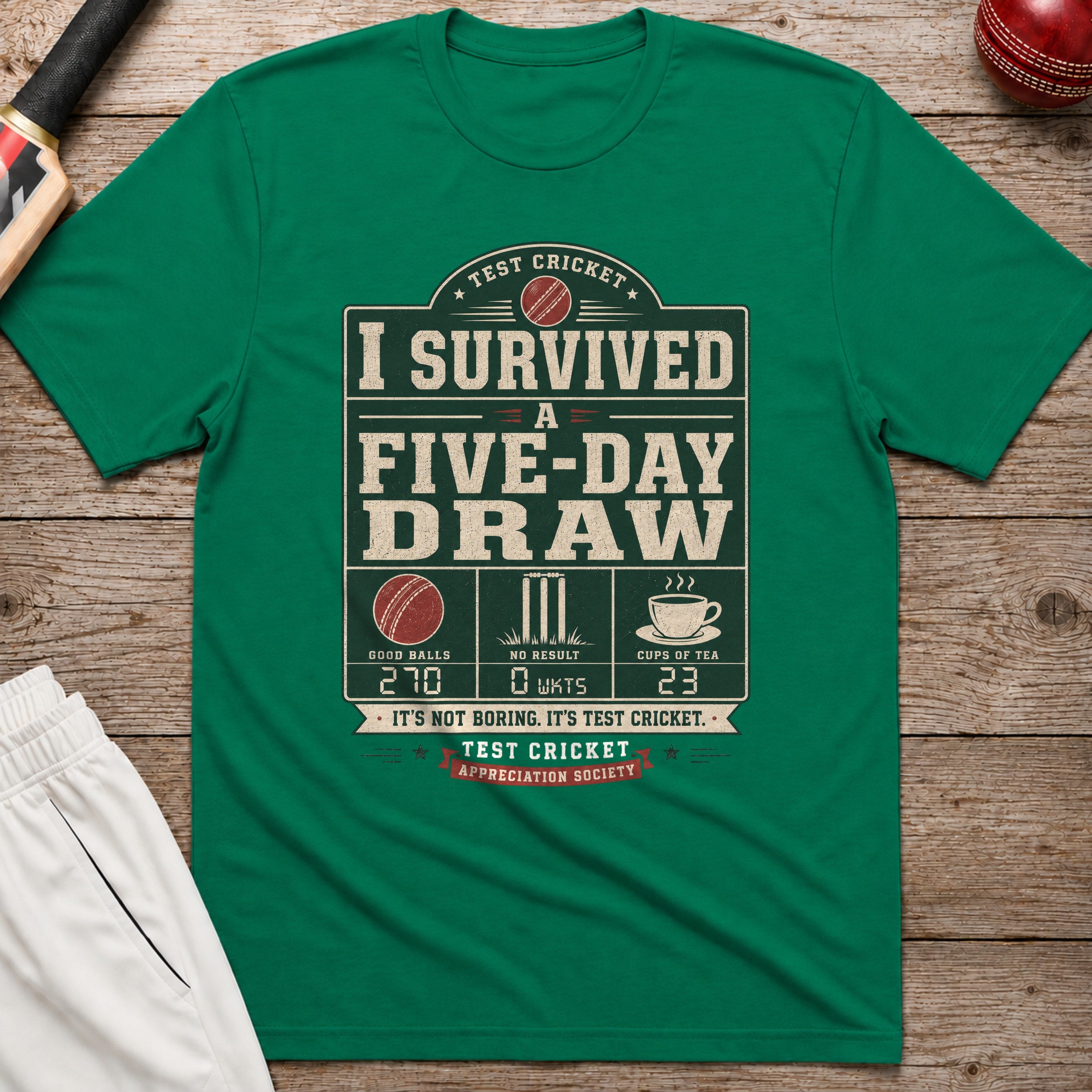 I Survived A Five Day Draw T-Shirt - Kelly Green