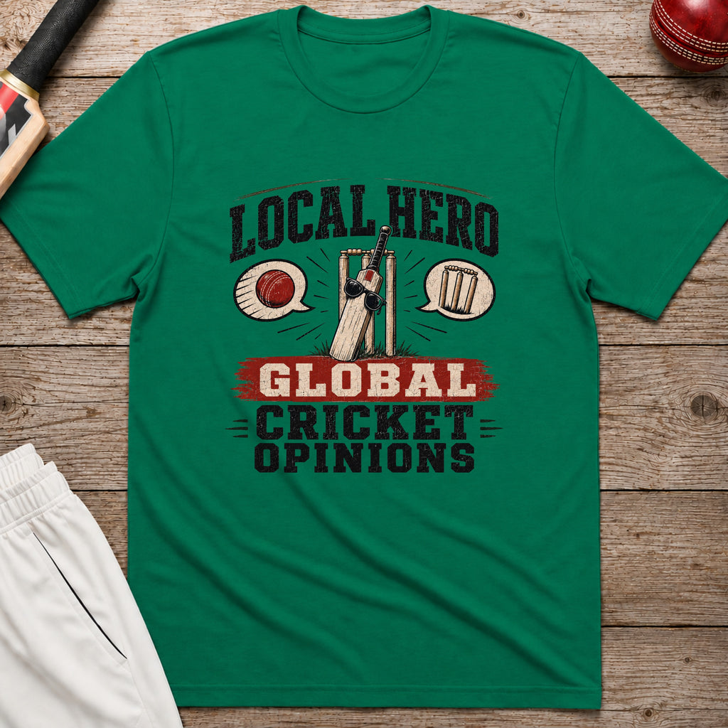 Local Hero Global Cricket Opinions T-Shirt - Kelly Green