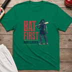 Bat First Ask Later Cricket T-Shirt - Kelly Green