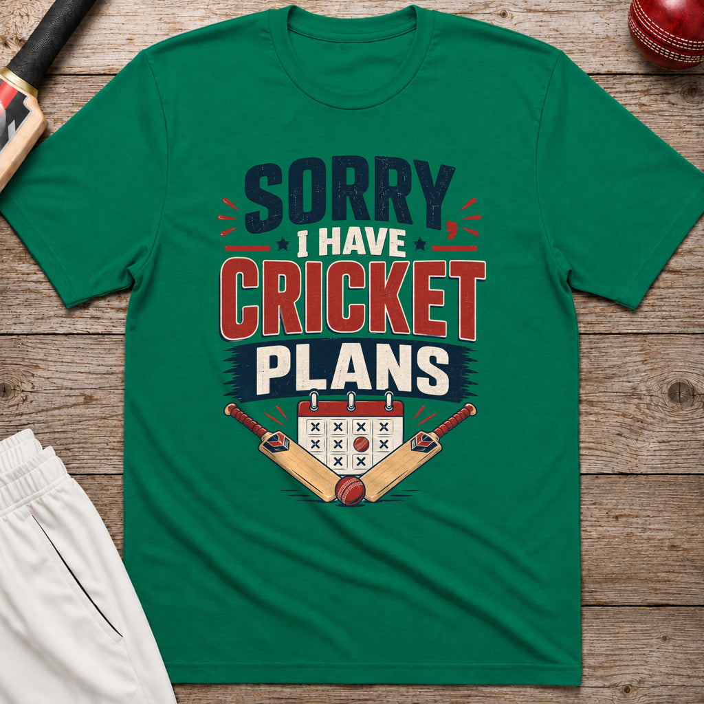 Sorry I Have Cricket Plans T-Shirt - Kelly Green