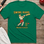 Swing Hard Miss Easy T-Shirt - Kelly Green
