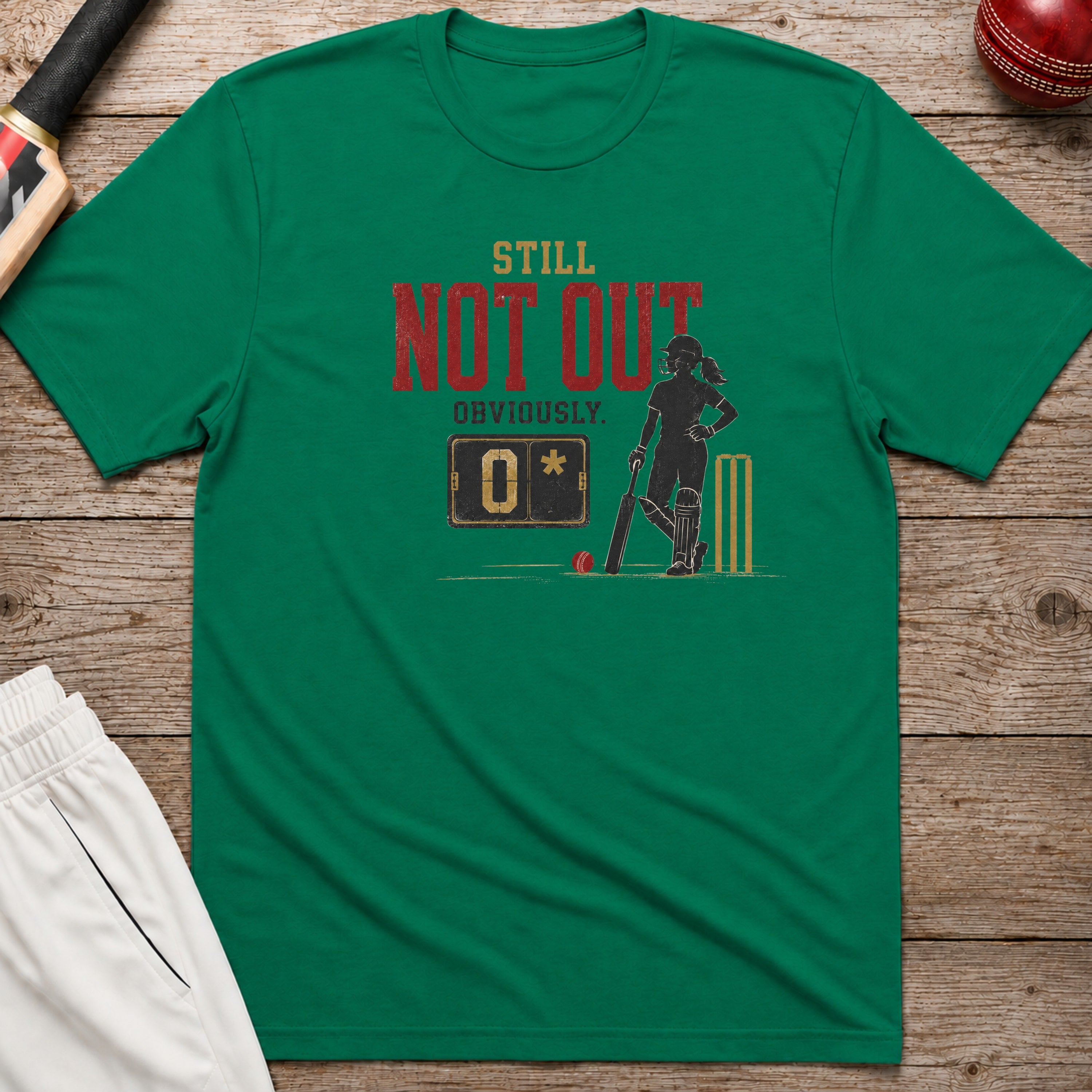 Still Not Out Obviously T-Shirt - Kelly Green
